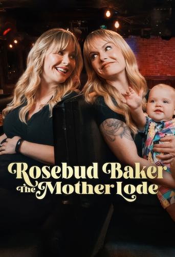 Rosebud Baker: The Mother Lode Poster