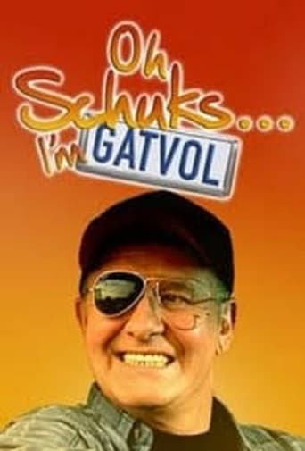 Oh Schuks... I'm Gatvol! Poster