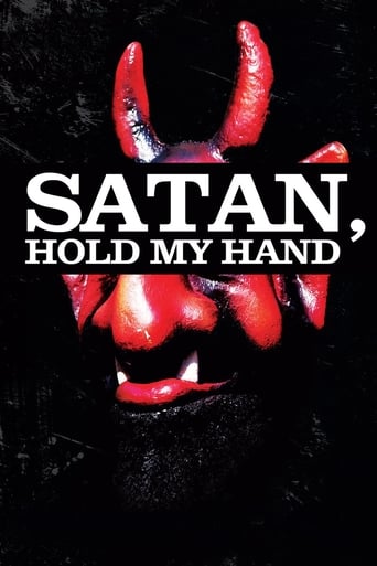 Satan, Hold My Hand Poster