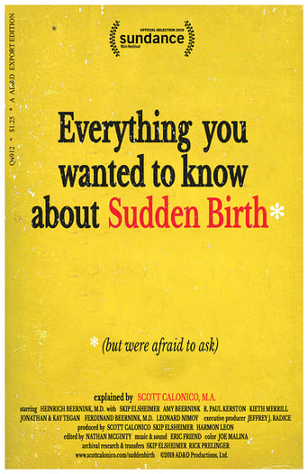 Everything You Wanted to Know About Sudden Birth (but were afraid to ask) Poster