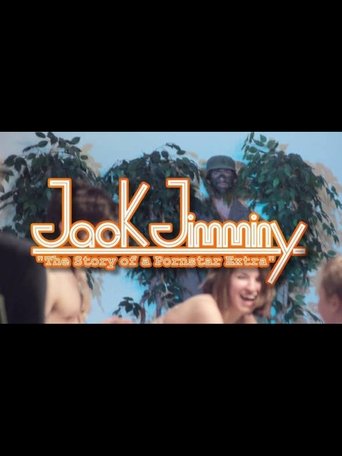 Jack Jimminy: The Story of a Pornstar Extra Poster