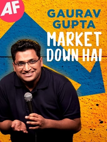 Gaurav Gupta: Market Down Hai Poster