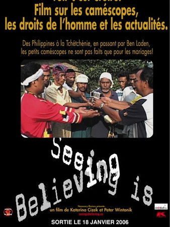 Seeing is Believing: Handicams, Human Rights and the News Poster