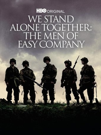 We Stand Alone Together: The Men of Easy Company Poster