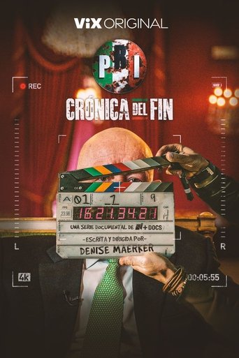 PRI: Crónica del Fin Poster