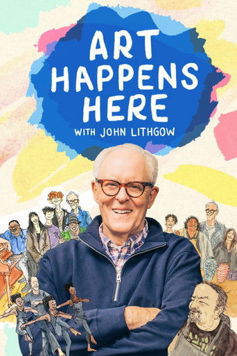 Art Happens Here with John Lithgow Poster