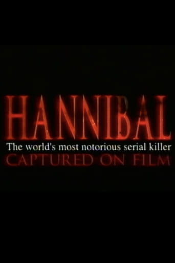 Hannibal: The World's Most Notorious Serial Killer Captured on Film Poster