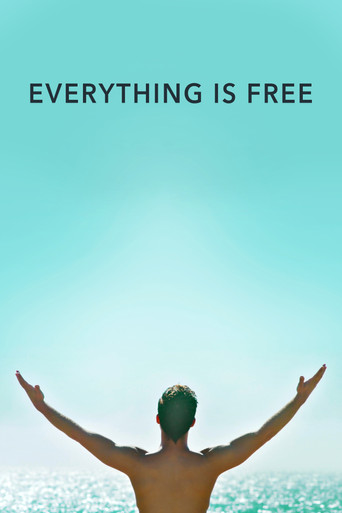 Everything Is Free Poster