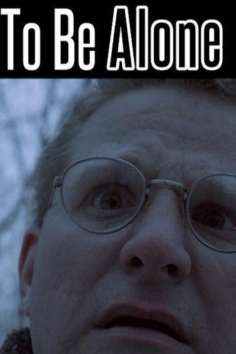 To Be Alone Poster