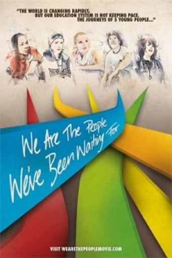 We Are the People We've Been Waiting For Poster