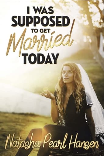 Natasha Pearl Hansen: I Was Supposed to Get Married Today Poster