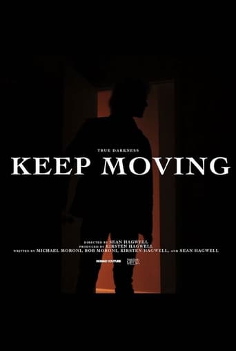 True Darkness: KEEP MOVING Poster