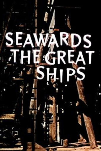 Seawards the Great Ships