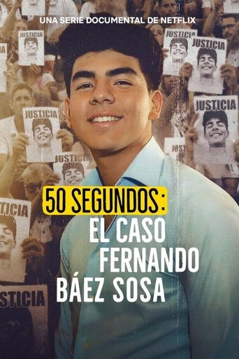 50 Seconds: The Fernando Báez Sosa Case Poster