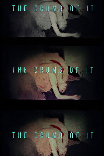 The Crumb of It Poster