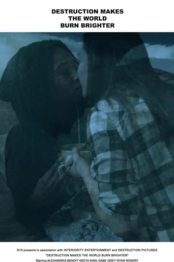 Destruction Makes the World Burn Brighter Poster