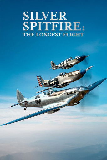 Silver Spitfire: The Longest Flight Poster