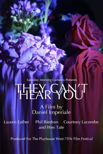 They Can't Hear You Poster
