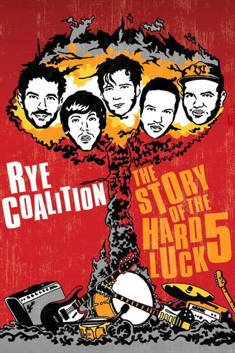 Rye Coalition: The Story of the Hard Luck 5 Poster