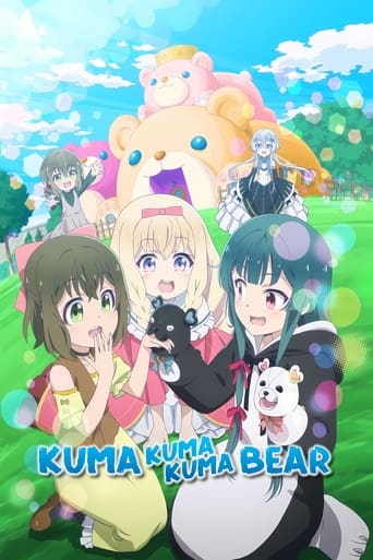 Kuma Kuma Kuma Bear Poster