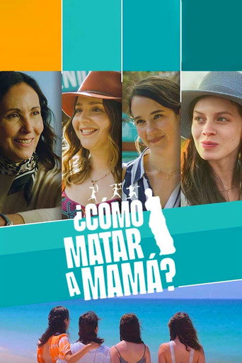 ¿Cómo matar a mamá? Poster