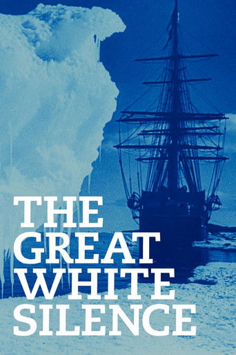 The Great White Silence Poster