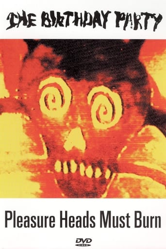 The Birthday Party: Pleasure Heads Must Burn Poster