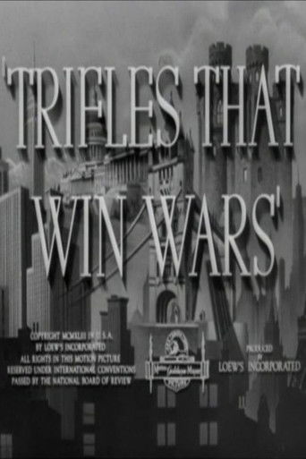Trifles That Win Wars
