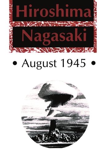 Hiroshima Nagasaki August, 1945