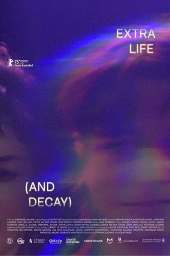 Extra Life (and Decay)