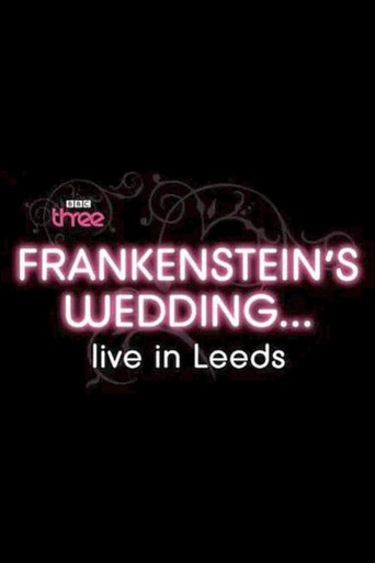 Frankenstein's Wedding... Live in Leeds