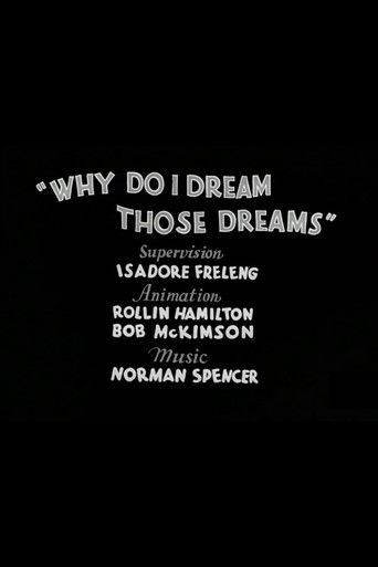 Why Do I Dream Those Dreams